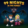 99 Nights in the Forest is a free game that takes you on a journey of survival in the dark, creepy forest. In this game, you and your friends must camp, fight, and overcome 99 nightmare nights