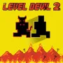 Level Devil 2 is the sequel to the popular game of the same name Level Devil - NOT A Troll Game, developed by Unept and created by Adam Corey. Still keeping the classic 2D platforming style, the game offers a series of challenging levels, where every jump is potentially dangerous.