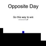 Opposite Day is a puzzle platformer game built around reversed instructions and unexpected solutions. Step into the levels and find your way through the strange rules waiting ahead.