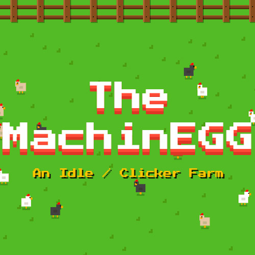 How to Play The MachinEGG